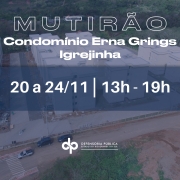 Em ação conjunta, DPE e DPU promovem mutirão de atendimentos às famílias do Condomínio Erna Grings, em Igrejinha